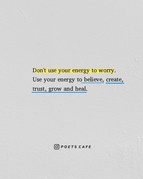 Remaining Positive Quotes, Your Energy Is Contagious, Quotes About Open Mindedness, Believe In Process Quotes, Being In Tune With Yourself, Put Your Energy Into The Right People, Be Open To Change, Restore Your Energy, Trust Process Quotes