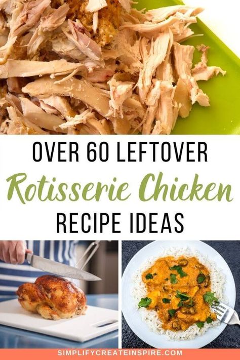 Roast Chicken Dinner Recipes, Rotisserie Chicken Recipes Leftover Dairy Free, Repurpose Rotisserie Chicken, Healthy Recipe With Rotisserie Chicken, What To Do With Roasted Chicken, Leftover Roasted Chicken Recipes Dinners, Rotisserie Chicken Marinade Recipes, Rotisserie Chicken Leftover Ideas, Leftover Chicken Roaster Recipes