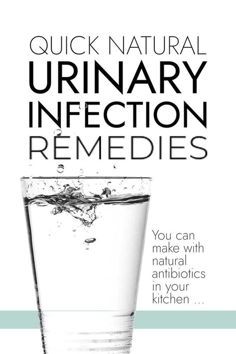 Quick Natural Urinary Infection Remedies Urinary Infection Remedies, Urinary Infection, Inflammation Remedies, Best Cough Remedy, Home Remedy For Cough, Cold Sores Remedies, Natural Sleep Remedies, Natural Antibiotics, Natural Cold Remedies