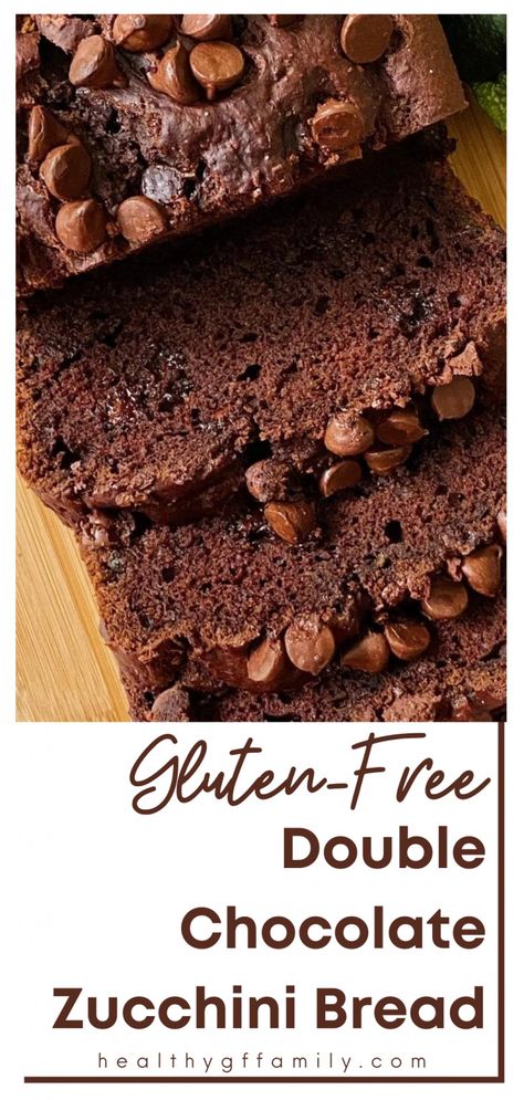 Gluten-Free Double Chocolate Zucchini Bread – healthyGFfamily.com Gluten Free Chocolate Zucchini Bread, Gluten Free Zucchini Recipes, Chocolate Zucchini Bread Recipe, Double Chocolate Zucchini Bread, Bread Zucchini, Gluten Free Quick Bread, Gluten Free Zucchini Bread, Zucchini Chocolate Chip Muffins, Best Zucchini Bread