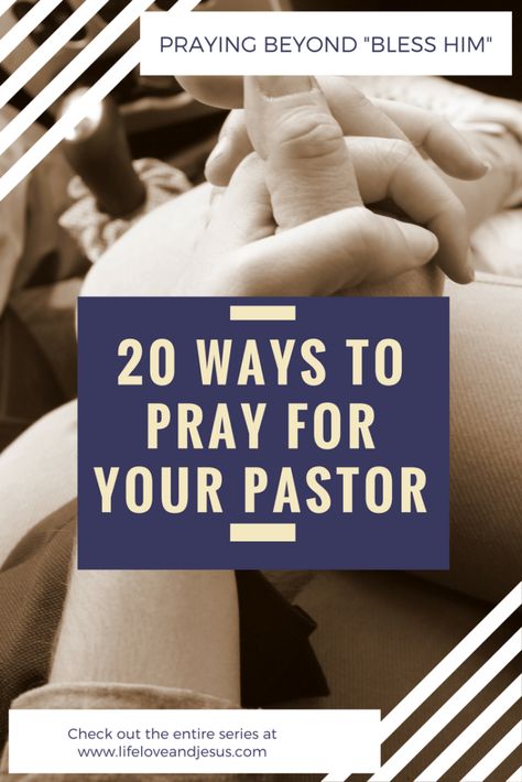 20 Ways to Pray for Your Pastor Pray For Your Pastor, Prayer Walk, Kingdom Living, Ways To Pray, Christian Women's Ministry, Prayer For Church, Church Family, Mom Prayers, Pastors Appreciation