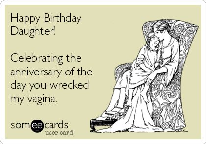 Funny Birthday Daughter, Happy Birthday Daughter Funny Memes, Funny Daughter Birthday Quotes, Happy Birthday Daughter From Mom Funny, Happy Birthday Daughter Funny, Happy Birthday Someecards, Happy Birthday Beautiful Daughter, Birthday Poems For Daughter, Happy Birthday Mom Funny