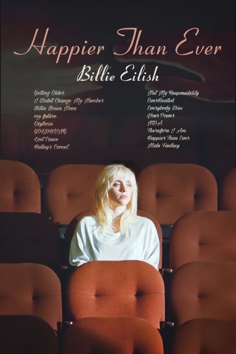 Happier Than Ever Poster, Billie Eilish Poster, Happier Than Ever, Music Poster Design, Poster Room, Picture Collage Wall, Vintage Poster Art, Band Posters, New Poster