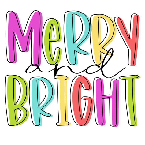 Merry and Bright colorful digital download Diy Bright Christmas Decorations, Merry Bright Christmas Decorating Ideas, Chiropractor Assistant, Freshie Images, Merry And Bright Christmas Decor, Merry And Bright Sign, Christmas Whimsy, Cricut Christmas Ideas, Xmas Wallpaper