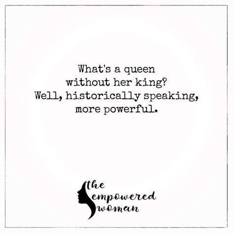 What's a queen without her king? Her King, King Quotes, A King, King Queen, Words Of Wisdom, Cards Against Humanity, Inspirational Quotes, Queen, Quotes