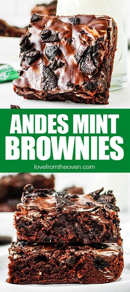 This Easy Andes Mint Brownie Recipe brings together chocolate brownes, Andes Mints and Oreo Cookies! Andes Mint Brownies, Andes Mints Brownies, Man Meals, Mint Brownies Recipe, Andes Mints, Mint Desserts, Love From The Oven, Mint Cake, Andes Mint