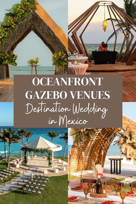 You’ve traveled far for your destination wedding in Mexico, so why not make every moment unforgettable by choosing an oceanfront gazebo for your ceremony? These charming outdoor venues in Mexico offer the perfect blend of natural beauty & romantic ambiance, providing stunning views of the sand and sea as you say your vows. Oceanfront gazebos are the ideal spots for couples who want to make the most of their destination wedding and create a moment that they and their guests will cherish forever. Destination Wedding Mexico Riviera Maya, Wedding Locations Outdoor, Mexico Beach Weddings, Best Destination Wedding Locations, Dream Wedding Locations, Mexico Wedding Venue, Destination Wedding In Mexico, Destination Wedding Caribbean, Beach Wedding Locations