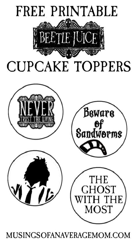 Free Printable Beetlejuice Cupcake toppers - 8 different varietes! Beetlejuice Free Printables, Beetlejuice Printables, Beetlejuice Cupcakes, Beetlejuice Crafts, Beetlejuice Dinner, Beetlejuice Party, Beatle Juice, Ghostbusters Theme, Halloween Beetlejuice