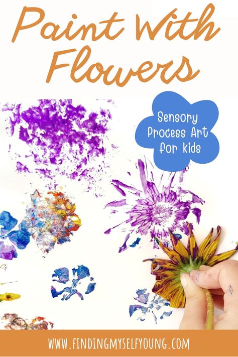 Painting With Flowers | Finding Myself Young Painting With Flowers, Nature Activity, Activity Sensory, Cause Effect, Nature Hunt, Finding Myself, Painting Activities, Self Expression, Flowers Petals