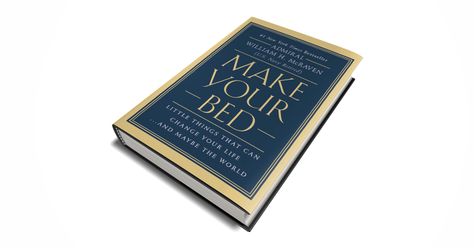 The Best Inspirational Quotes from Make Your Bed by Admiral McRaven Admiral Mcraven, Navy Seal Training, Seal Training, Graduation Speech, Book Haul, Life Challenges, Best Inspirational Quotes, Make Your Bed, Reading Recommendations