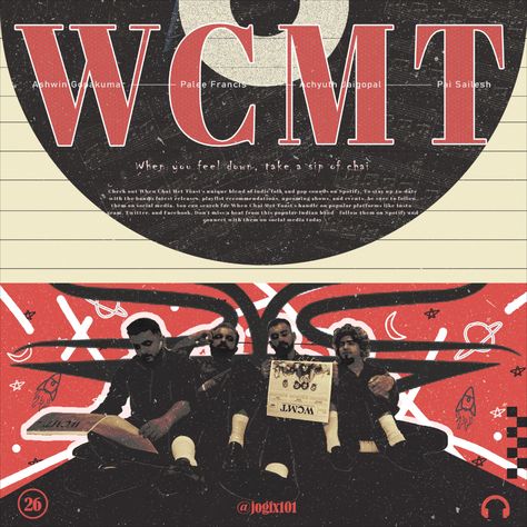 Fan- made poster of Kerala based band WCMT When Chai Met Toast, Radiohead Poster, Band Poster, Radiohead, Band Posters, Feeling Down, Kerala, Toast, How Are You Feeling