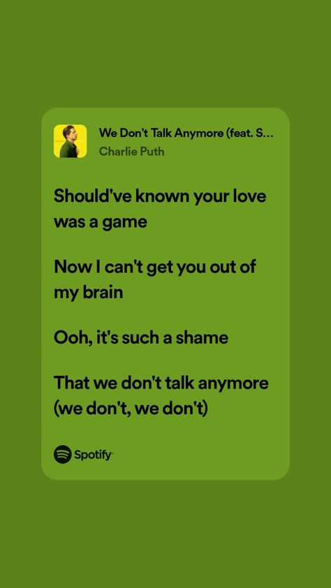 We Don't Talk Anymore Lyrics, We Don't Talk Anymore, Dont Talk, Meaningful Lyrics, We Dont Talk, Charlie Puth, Pretty Lyrics, Talk To Me, Knowing You