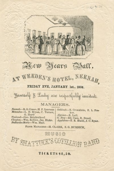 Printed invitation to the 1858 New Year's Ball given at Weeden's Hotel in Neenah with music provided by Shattuck's Cotillion Band. The invitation is printed on embossed paper with an illustration of a dancing party. Image ID: 33147 Ball Invitation, New Years Ball, Party Image, Dance Party Invitations, Ball Dance, Dancing Party, Debutante Ball, The Invitation, Embossed Paper