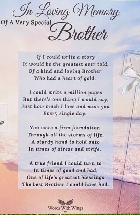 Griefing Your Brother Quotes, Losing A Brother Quote Memories, Losing A Sibling Quotes Brother, Brother In Heaven Quotes From Sister, Brother In Heaven Quotes, Brother Poetry, Brother Poems From Sister, Sibling Quotes Brother, Miss You Brother Quotes