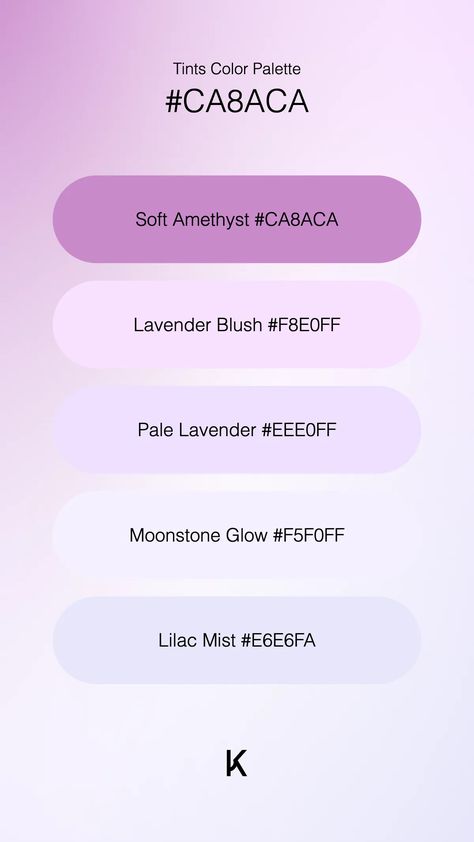 Tints Color Palette Soft Amethyst #CA8ACA · Lavender Blush #F8E0FF · Pale Lavender #EEE0FF · Moonstone Glow #F5F0FF · Lilac Mist #E6E6FA Serenity Color, Hex Color Palette, Pale Lavender, Lavender Blush, Colour Tint, Hex Colors, Unique Colors, Color Palettes, Mist