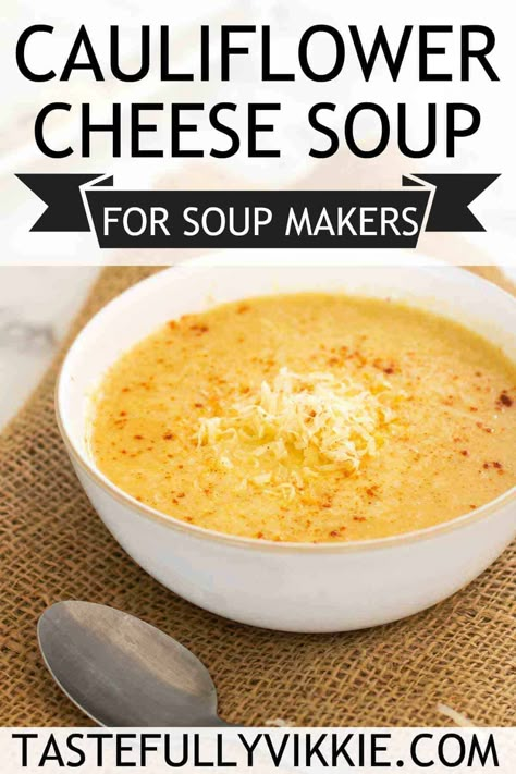 Easy Creamy Cauliflower Cheese Soup Recipe Ninja Blender And Soup Maker Recipes, Ninja Soup Maker Recipes, Soup Maker Recipes Morphy Richards, Morphy Richards Soup Maker, Cauliflower Cheese Soup, Cauliflower Cheese Soups, Soup Maker Recipes, Cheese Soup Recipe, Cheese Soup Recipes