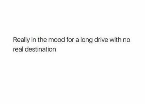 So long drives are great especially at night or when your not busy or not anticipating your destination because it gives you time to do basically absolutely nothing, just sit there and have some quiet time for yourself. (Depending on whos in the car with you) And its just time to D A Y D R E A M. to create silently within your head or hum to the radio or listen to your music through little ear buds. To think and contemplate. To observe the world, to see the trees and houses and land and other ca Whos There For You Quotes, Sitting In Your Car Quotes, Love Cars Quote, Night Ride Quotes Feelings, Night Drive Quotes Feelings, I Just Sit Back And Observe, Long Drive Quotes With Him, Long Ride Quotes, Long Nights Quotes