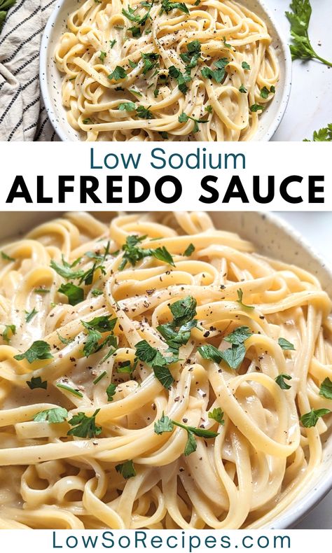 Good Low Sodium Meals, Low Sodium Chicken Pasta Recipes, Lo Sodium Recipes, Low Sodium Easy Recipes, Low Carb And Low Sodium Recipes, Low Sodium Alfredo Sauce, Low Sodium Family Meals, Low Sodium Pasta Dishes, Low Sodium Meat Recipes