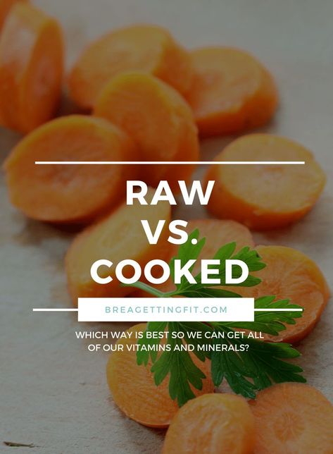 Raw vs. Cooked Vegetables #raw #vegetables #health #healthy #food #fitness #wellness #rawvegetables #BreaGettingFit Raw Vs Cooked Vegetables, Health Diet Food, Answer The Question, Raw Vegetables, Cooked Vegetables, Food Pin, Diet Food, Healthy Families, Foods To Eat