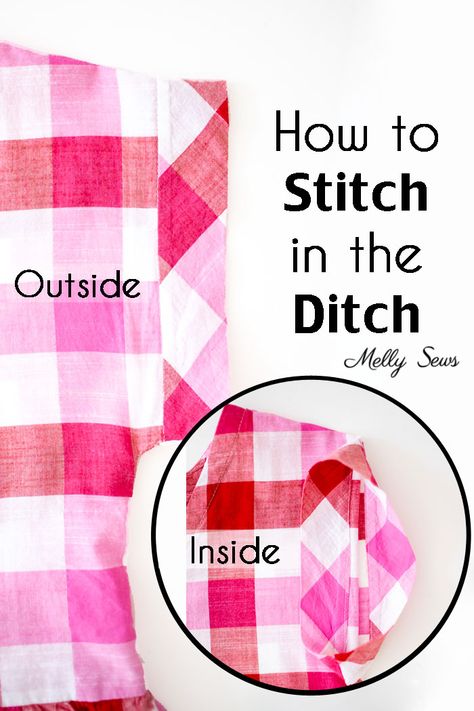 How to Stitch in the Ditch - Melly Sews Stitch In The Ditch, Sewing Designs, Sewing Hand, Melly Sews, Teaching Sewing, How To Stitch, Sewing Instructions, Clothing Diy, Costura Diy