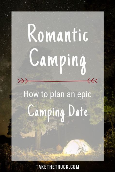 Check out this post all about romantic camping if you’re wanting to step up your camping date night game. We give tips for planning the perfect camping trip for couples, plus gear recommendations that will create a romantic camping atmosphere and set the mood. #takethetruck #truckcamping #camping #romantic #valentine #datenight Camping For Couples, Camping Date Night, Camping Date, Couple Camping, Couples Camping, Camping Couple, Romantic Camping, Truck Bed Camping, Camping Inspiration