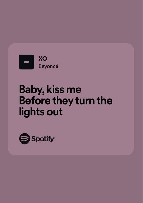 Xo Beyonce, Beyonce Song Lyrics, Beyonce Xo, Pop Spotify, Love Music Lyrics, Love Drought, Beyonce Music, Beyonce Songs, Beyonce Lyrics