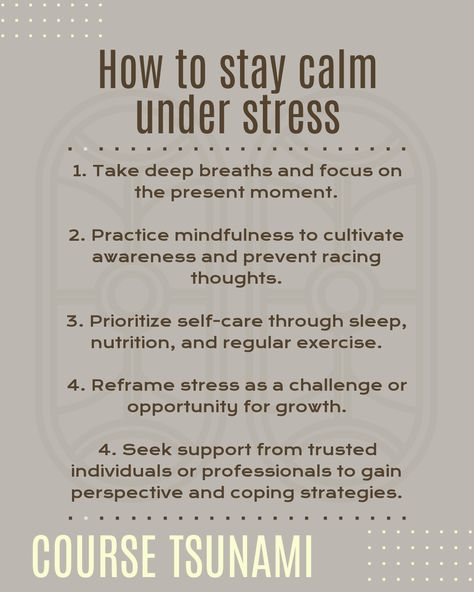 Tips To Be Calm, How To Keep Mind Calm, Keeping Calm In Stressful Situations, How To Keep To Yourself, How To Keep Calm In Stressful Situations, How To Be More Calm And Patient, How To Remain Calm, Calm Cool And Collected, Staying Calm In Stressful Situations