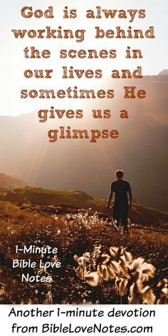 Sometimes God gives us a glimpse behind the scenes...you know what I mean, don't you? Read this 1-minute devotion ... and remember a time when God gave you such a glimpse... Short Scriptures, Story Of Esther, Bible Love Notes, Bible Love, Bible Notes, Bible Devotions, Bible Knowledge, Faith Inspiration, Walk By Faith