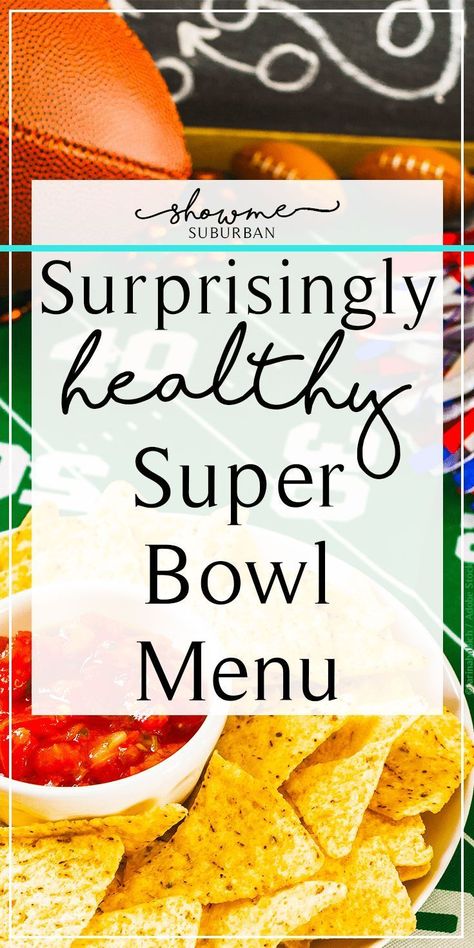 Superbowl Party Food Healthy, Healthy Super Bowl, Super Bowl Menu, Easy Super Bowl, Super Bowl Food Healthy, Healthy Appetizers Easy, Healthy Superbowl, Healthy Bowl, Healthy Superbowl Snacks