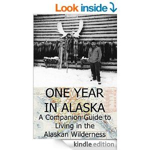 Amazon.com: One Year In Alaska: A Companion Guide to Living in the Alaskan Wilderness Volume One (Getting Serious Book 1) eBook: Ellis Paul: Kindle Store Harry Potter Hardcover, Alaskan Wilderness, Sacred Scripture, Book Community, Traditional Living, Book Print, First Year, Book 1, Favorite Books