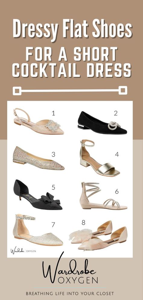 Dressy Flat Shoes for a Short Cocktail Dress. With a mini- to knee-length cocktail dress, you'll either want a bit of height or a style that will offer some substance or length. Look for low block heels, pointed toes, and embellishments which will ensure you won't look barefoot at the cocktail party. Keep the mules for pants and choose a style with more coverage. Dressy Flat Shoes, Shoes For A Wedding, Wedding Guest Heels, Most Comfortable Dress Shoes, Dressy Flats Shoes, Flat Shoes Outfit, Dress With Flats, Comfortable Dress Shoes, Dressy Flats