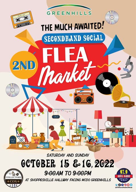 On October 15 and 16, Collectors CON will be holding Secondhand Social Flea Market Part 2! at Shopesville, Greenhills. Collectors Con will feature more than 25 booths selling vintage collectibles, audio gears, records, second hand books, housewares, furniture and pre-loved clothing. Our vinyl DJs will play retro live music for entertainment. Featured Sellers: Manila Vinyl. K-Shoppe.Sounds Inc. It's local time Flea Market Poster Design, Flea Market Poster, Charity Poster, Second Hand Books, Store Poster, Photoshop Poster, Party Mix, Event Flyer Templates, Charity Event