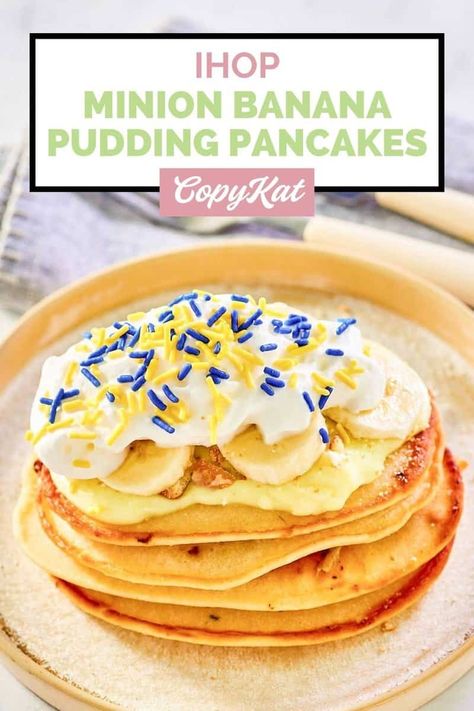 Bring the fun of IHOP Minion Pancakes into your kitchen with this easy copycat recipe! Start your day with a stack of light and fluffy buttermilk pancakes, each one filled with slices of fresh banana. The stack is topped with banana pudding, vanilla wafer crumbles, whipped cream, and finished off with blue and yellow sprinkles. These banana pudding pancakes are a special treat for kids of all ages. Get the easy recipe and find out how to make the best banana pudding pancakes. Minion Pancakes, Pancakes Ihop, Pudding Pancakes, The Best Banana Pudding, Pudding Vanilla, Stuffed Crepes, Buttermilk Pancakes Fluffy, Vanilla Wafer, Homemade Banana Pudding