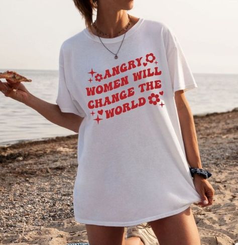 Angry Women will Change the World Shirt, Feminist TShirt - Feminist Shirt, Vintage Aesthetic, Equal Rights, Empowered Woman, Feminist Gift Woman Feminist, Feminist Tshirt, Angry Women, Feminist Gift, Feminist Shirt, Equal Rights, Womens Rights, Vintage Aesthetic, Change The World