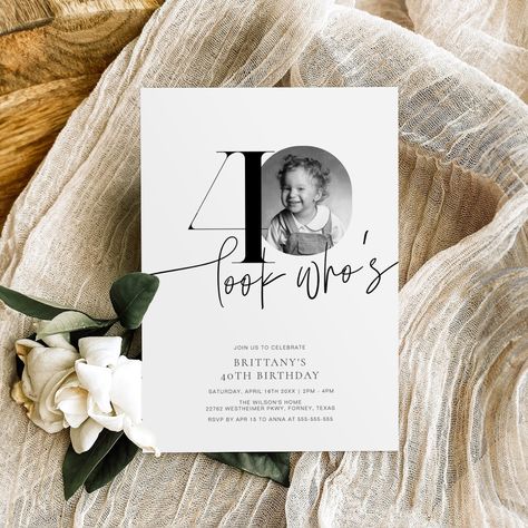 Look Who's 40 Modern Simple 40th Birthday Invitation #Invitation #card #template #design #pinterestquotes #pinterestideas #pinterestmom #pinterestwedding #aesthetic #love #art #pinterestsuccess 40 Birthday Party Invitations, 40th Birthday Invitations For Women, Birthday Party Adult, Fiesta Decor, Surprise 40th, Digital Invitations Design, 40th Birthday Party Invites, Surprise Birthday Invitations, Diy Birthday Invitations