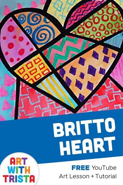 Pattern Art Projects For Elementary, Heart Art Lesson, Kids Painting Class, Romero Britto Art Lesson, Romero Britto Heart Art Lesson, Romero Britto Art, Britto Art, Heart Art Projects, Valentine Art Projects