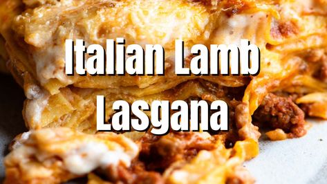 Lamb Lasagna Recipe, Lamb Lasagna, Lamb Ragu, Pecorino Cheese, Pasta Machine, Bechamel Sauce, Pasta Dough, Lasagna Recipe, Homemade Pasta