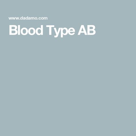 Blood Type AB Ab Positive Blood Type Diet, Ab Blood Type Diet, Blood Type Chart, Blood Type Diet Chart, Ab Positive, Rarest Blood Type, Ab Blood Type, O Blood Type, Different Foods