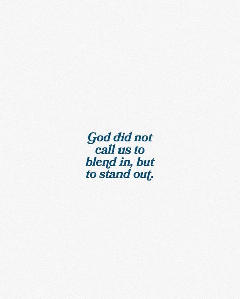 Life.Church on Instagram: “"God did not call us to blend in, but to stand out." @craiggroeschel” Christian Content, Bible Motivation, Jesus Is Life, Vision Boards, Biblical Quotes, Happy Words, God First, God Almighty, God Jesus