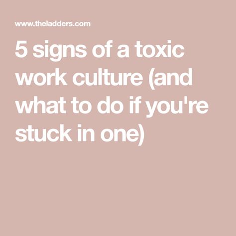 Toxic Work Culture, Company Culture Quotes, Culture Quotes, Self Fulfilling Prophecy, Employee Morale, Leaving A Job, Corporate Culture, Work Culture, Company Culture