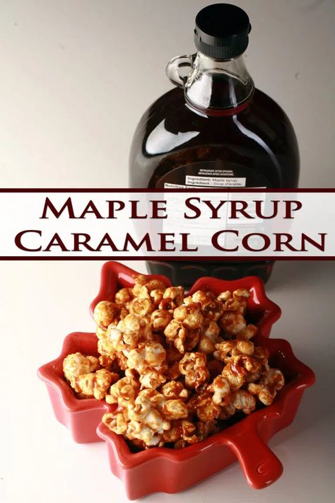 A maple leaf shaped bowl of maple popcorn, with a bottle of maple syrup behind it. Maple Syrup Popcorn Recipe, Carmel Corn With Maple Syrup, Maple Popcorn Recipe, Jack Snacks, Carmel Popcorn Recipe, Maple Dessert Recipes, Sf Desserts, Maple Syrup Caramel, Week Snacks