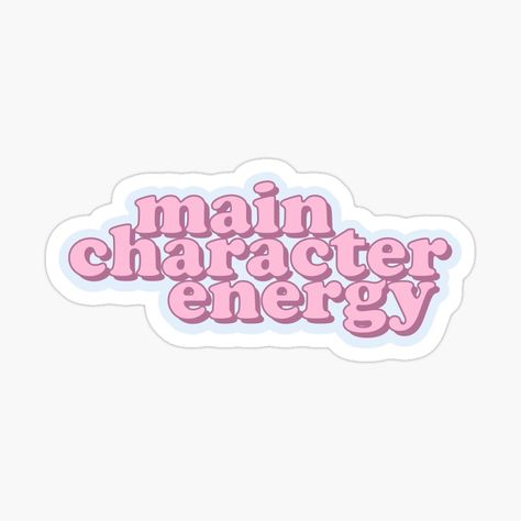 Get my art printed on awesome products. Support me at Redbubble #RBandME: https://www.redbubble.com/i/sticker/Main-Character-Energy-by-byStefani/154319511.EJUG5?asc=u Main Character Energy Sticker, Main Character Energy Aesthetic, Main Character Sticker, Square Quotes, Main Character Aesthetic, Personal Timeline, Hello Kitty Clipart, Be The Main Character, Vision Board Success