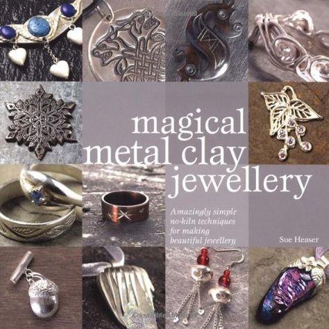 Magical Metal Clay Jewellery: Amazingly Simple No-Kiln Techniques for Making Beautiful Jewellery by Sue Heaser http://www.amazon.co.uk/dp/0715327658/ref=cm_sw_r_pi_dp_TUUIub08JDHN2 Discipline Ideas, Jewelry Making Books, Precious Metal Clay Jewelry, Metal Jewellery, Metal Clay Jewelry, Precious Metal Clay, Professional Jewelry, Art Clay, Metal Clay