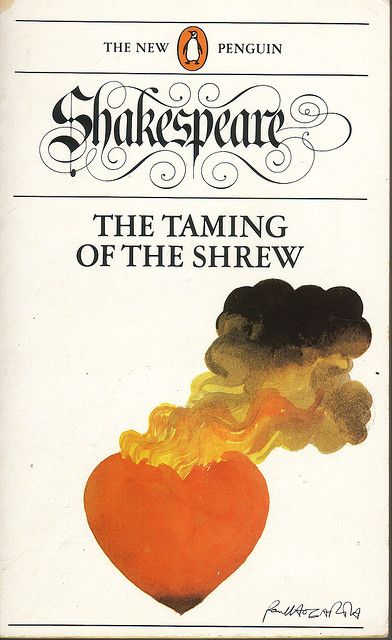 31. The Taming of the Shrew | Flickr - Photo Sharing! Paul Hogarth, The Taming Of The Shrew, Patrick Modiano, Taming Of The Shrew, Penguin Books Covers, Play Poster, Penguin Book, Banned Books, Book Writer