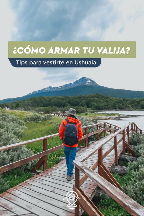 👉🏻¿Viajás en primavera? ¿Verano? ¿Invierno? ¿Otoño? Lee esta guía que te sirve para cualquier estación del año. ¡Todo lo que necesitás saber para conocer el Fin del Mundo está en Turismo en Ushuaia! Outfit Primavera, Ushuaia