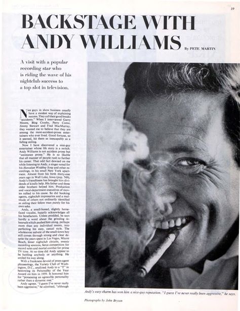 "All I want out of life is to be comfortable," Andy Williams told the Post in this 1962 article. John Glenn, William Tell, Musical Artist, The Saturday Evening Post, Andy Williams, Saturday Evening Post, Evening Post, Classic Movie Stars, Space Race