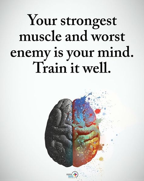 Double TAP if you agree.  Your strongest muscle and worst enemy is your mind. Train it well. #positiveenergyplus Growth Mindset Vs Fixed Mindset, Subconscious Mind Power, Train Your Mind, Mind Power, Strong Muscles, Mental Strength, Mind Quotes, Psychology Facts, Limiting Beliefs