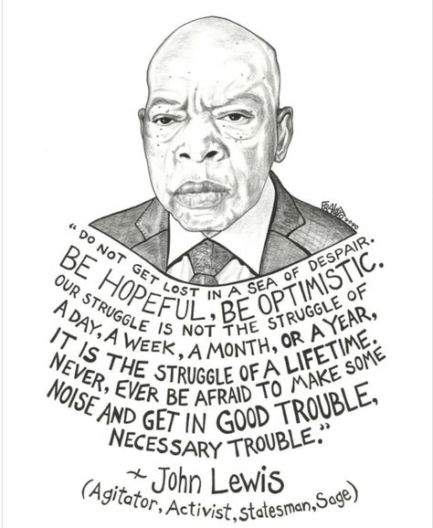 John Lewis Quotes, Lewis Quotes, Ink Illustrations, Lives Matter, Black Lives, Black Lives Matter, John Lewis, Inspirational Quotes, Male Sketch