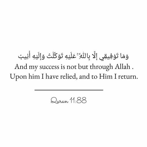 My success is only through Allah Ayat Quran, Islam Hadith, Allah Quotes, Poetry Words, Islamic Quotes Quran, Islam Quran, Islamic Inspirational Quotes, Oct 1, Holy Quran