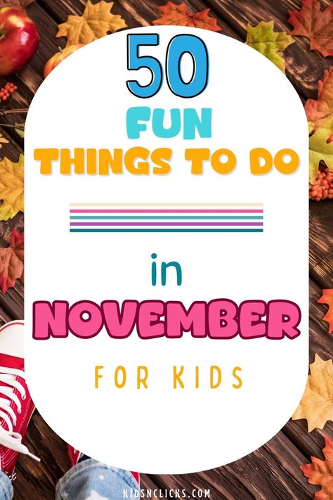 November Activities for Kids and Teens at Home – November and Thanksgiving bring such a festive vibe! This article has fantastic ideas for kids and teens, from delicious food activities to fun things to enjoy throughout November. Free Things To Do With Kids, November Activities For Kids, Things To Do In November, Free Family Activities, November Activities, Food Activities, Kid Projects, Seasonal Treats, Organisation Hacks